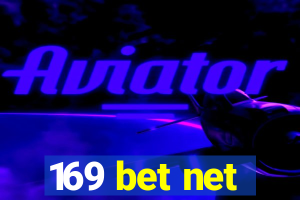 169 bet net